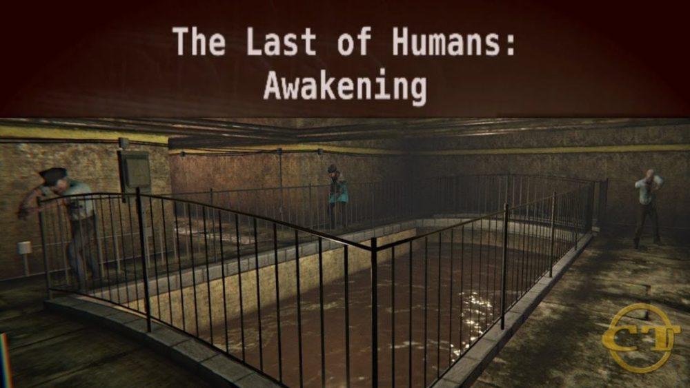 The Last of Humans Awakening